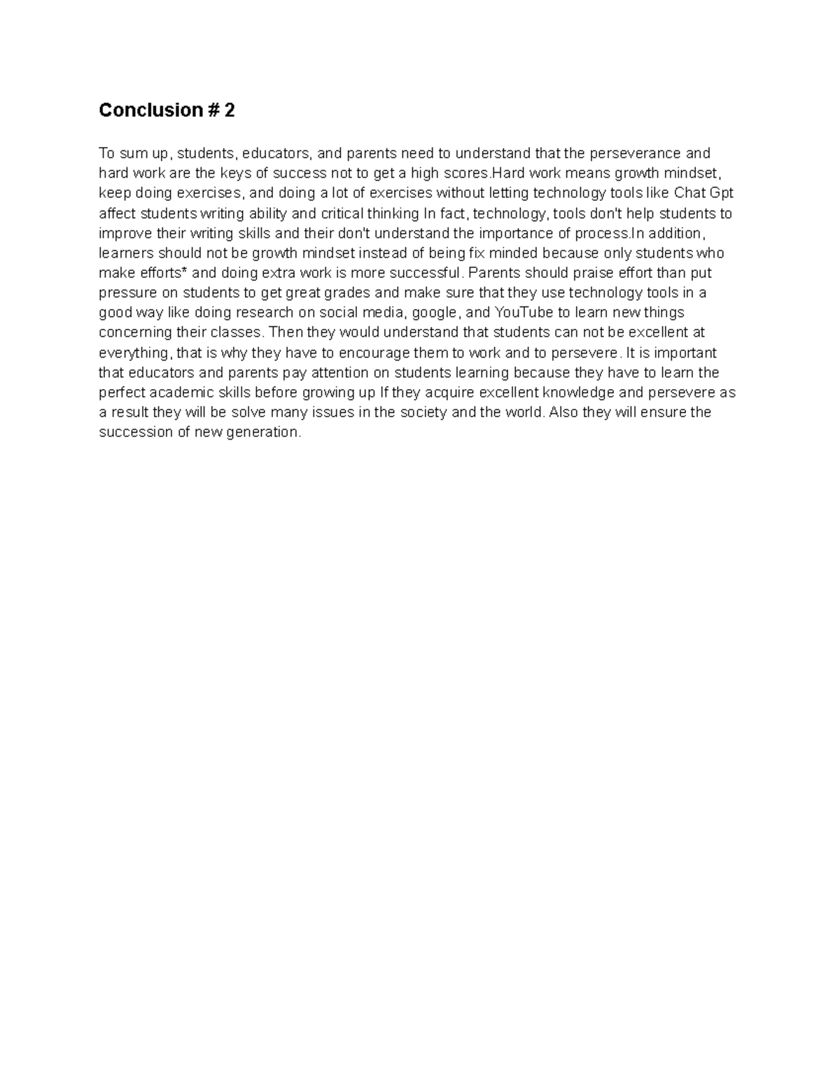 Conclusion # 2 - Conclusion # 2 To sum up, students, educators, and ...