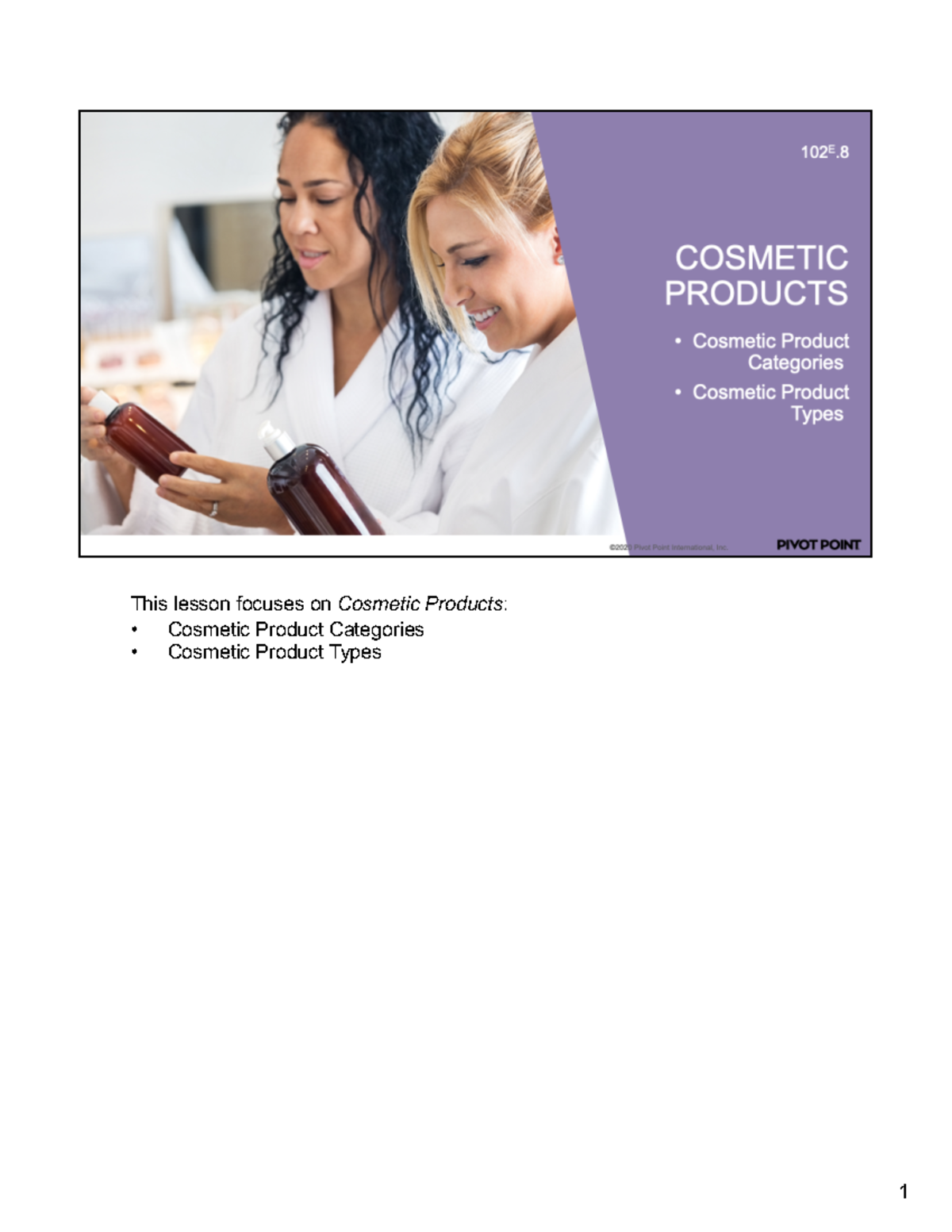 102E 08 Study Slides - This lesson focuses on Cosmetic Products ...