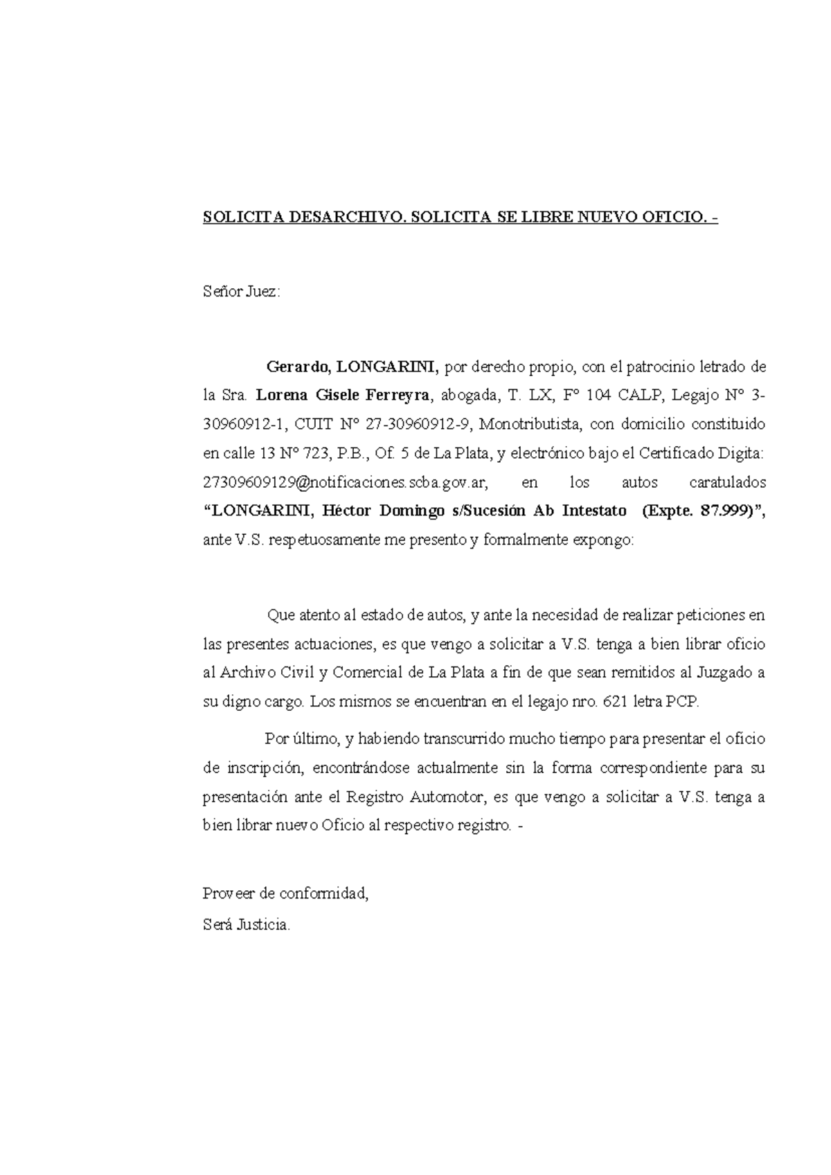 Solicita Desarchivo - SOLICITA DESARCHIVO. SOLICITA SE LIBRE NUEVO ...