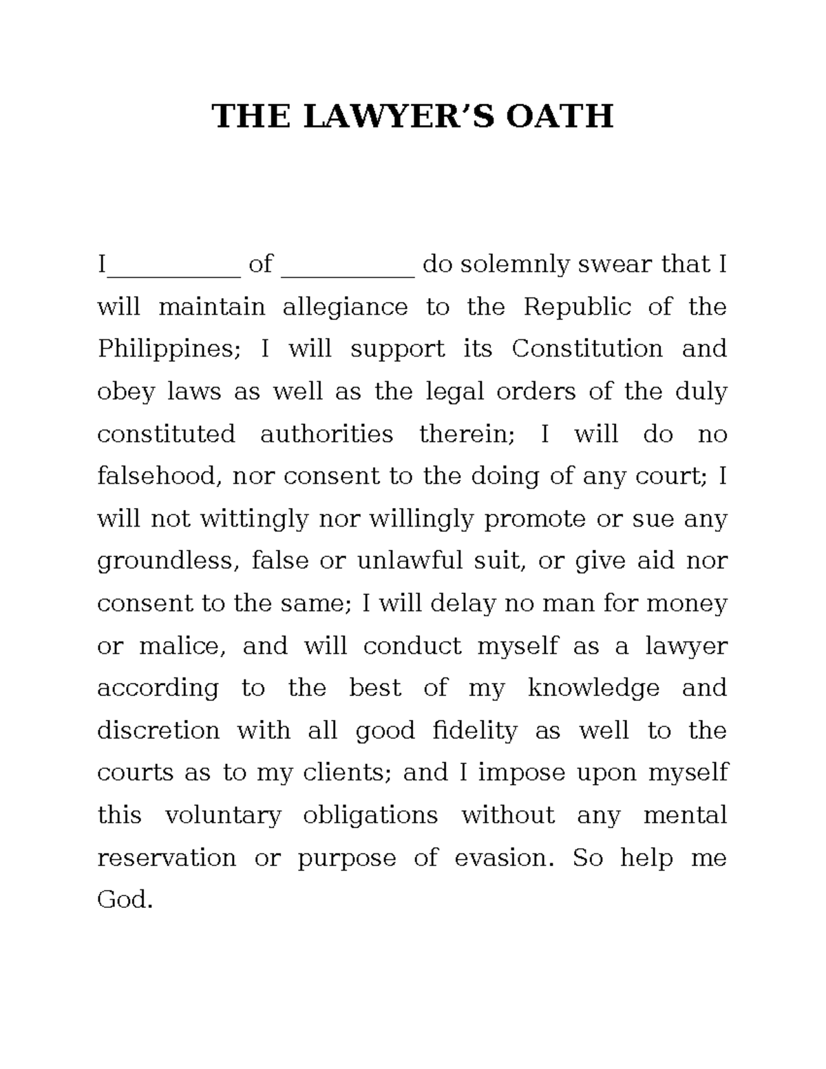 THE Lawyer'S OATH TO Print - THE LAWYER’S OATH I___________ of ...