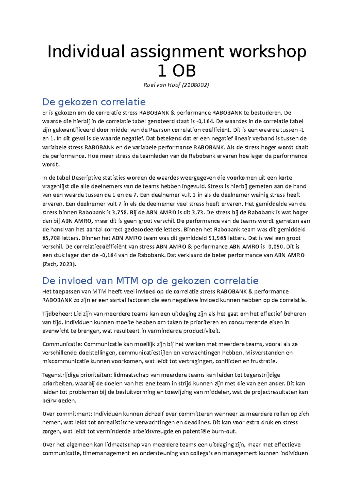 Individual assignment workshop 1 OB - De waarde die hierbij in de ...