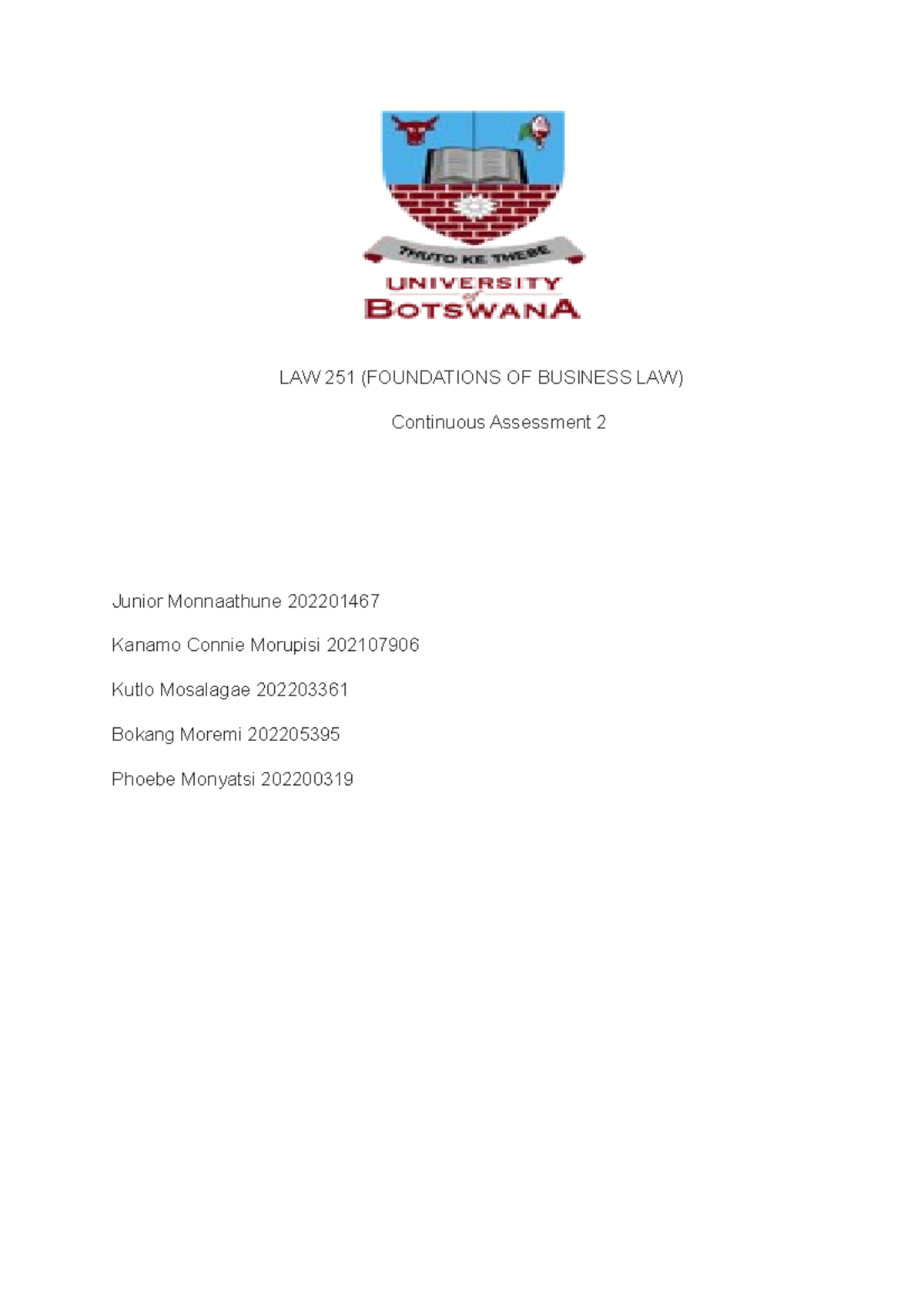 LAW 2511 CA2 - LAW 251 (FOUNDATIONS OF BUSINESS LAW) Continuous ...