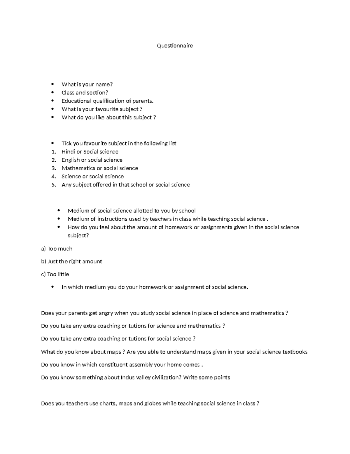 Questionnaire - Questionnaire What is your name? Class and section ...