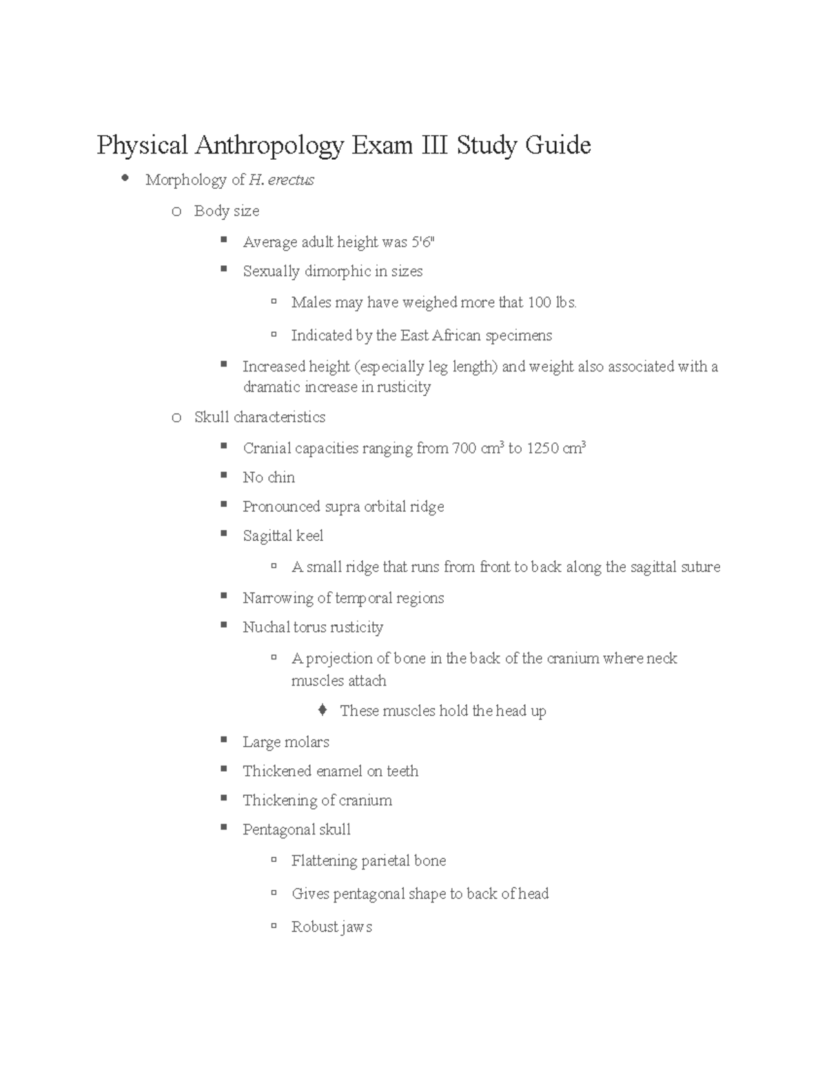 Physical Anthropology Exam III study guide - erectus o Body size ...
