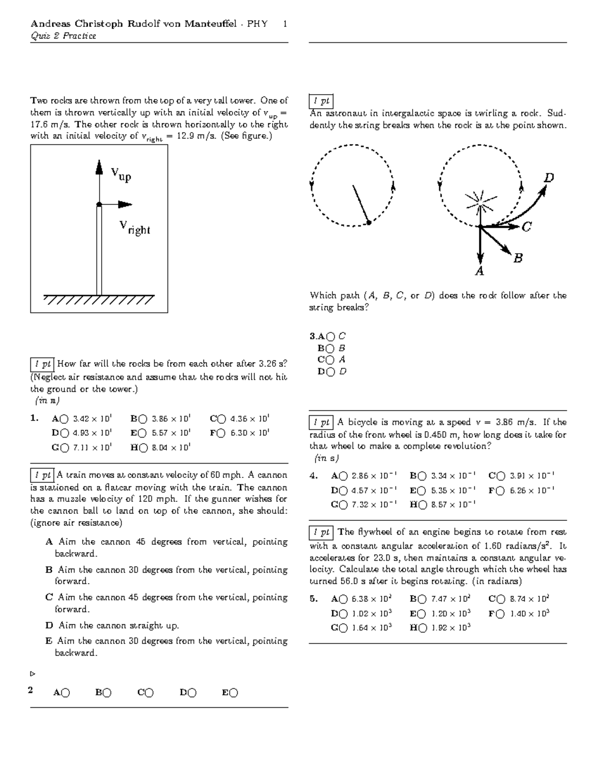 Quiz 2 Practice - Andreas Christoph Rudolf von Manteuffel- PHY 1 Quiz 2 ...