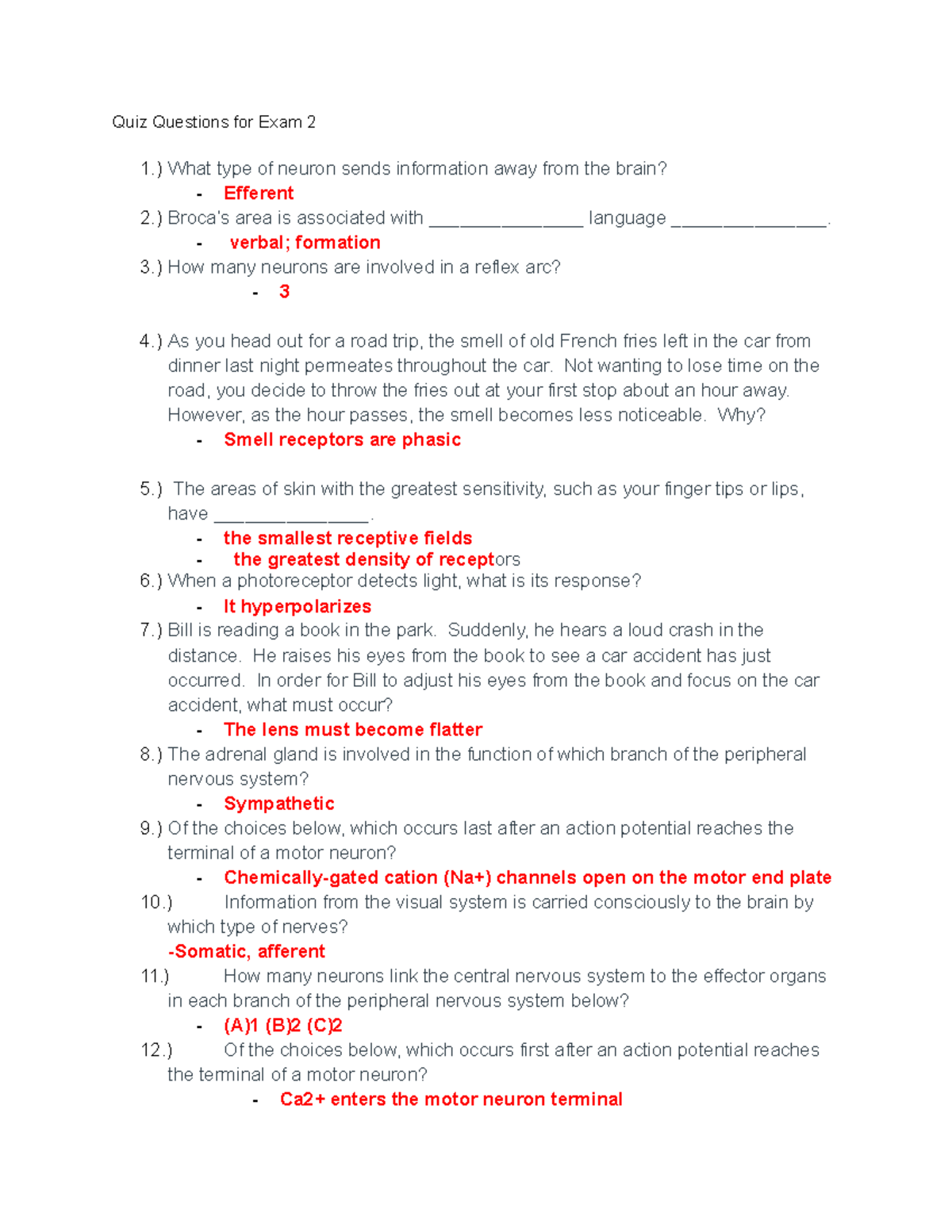Quiz Questions for Exam 2 - )What type of neuron sends information away ...
