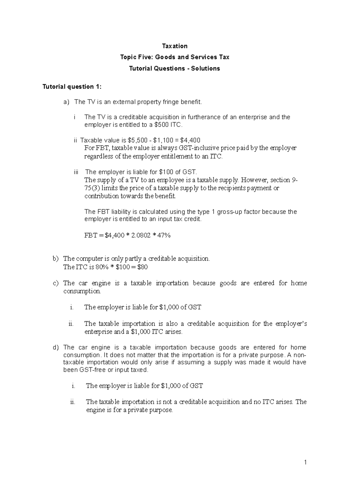 Topic 5 GST Tute solutions - Taxation Topic Five: Goods and Services ...