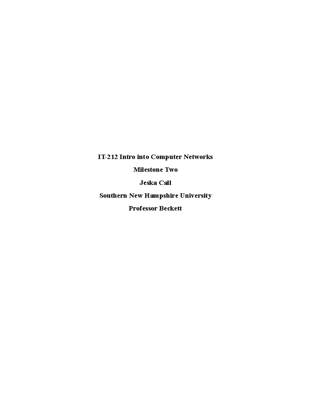 IT-212- Milestone Two - IT-212 Intro Into Computer Networks Milestone ...