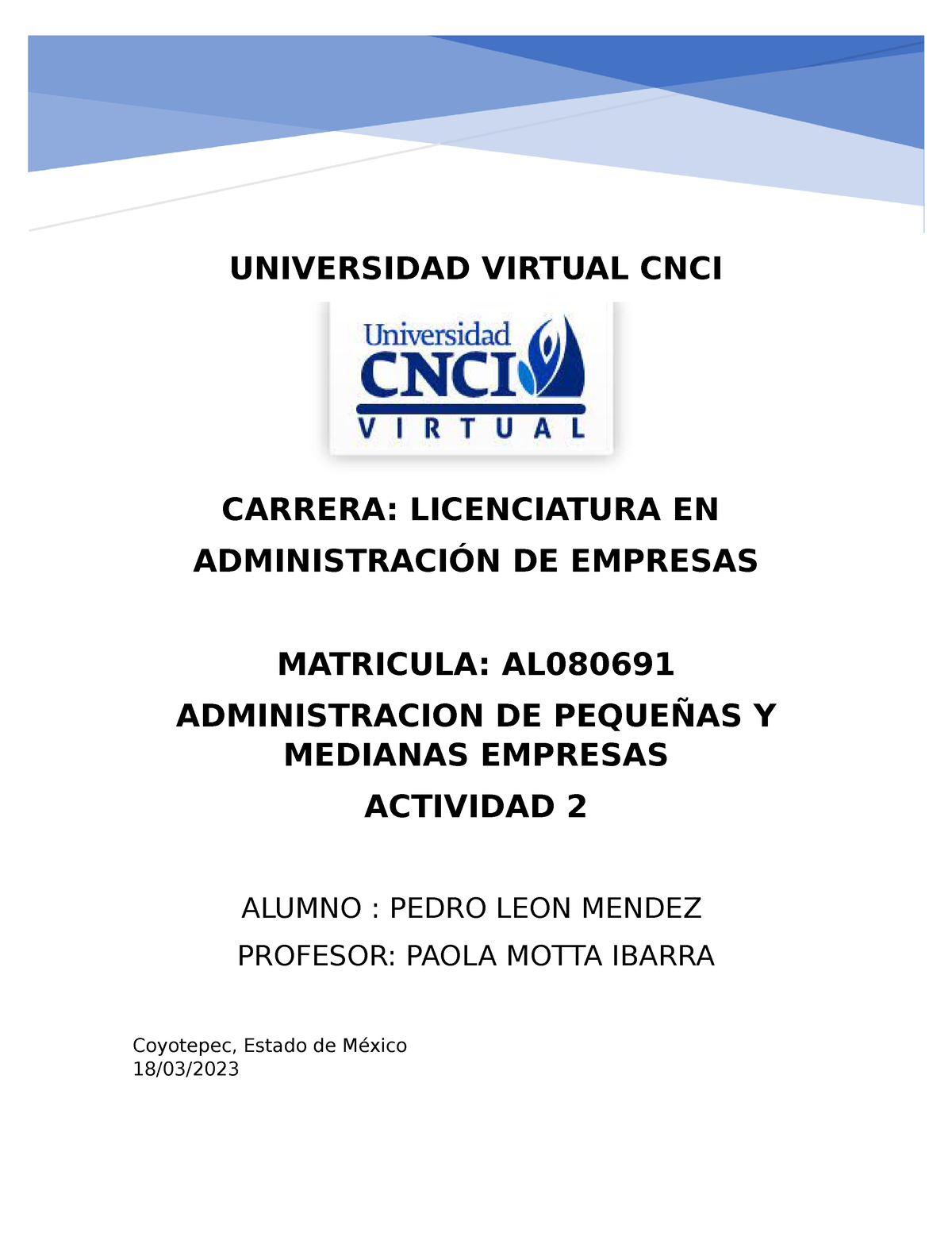 Actividad 2 - UNIVERSIDAD VIRTUAL CNCI CARRERA: LICENCIATURA EN ...