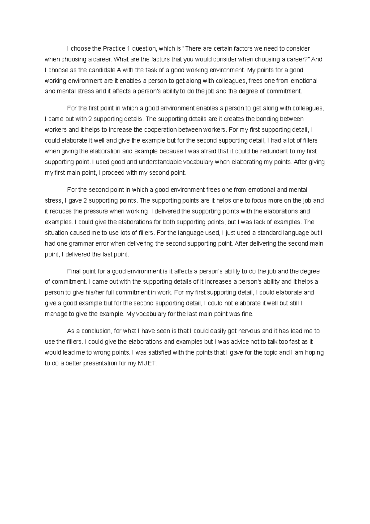 MUET Self Review Grade C I choose the Practice 1 question, which