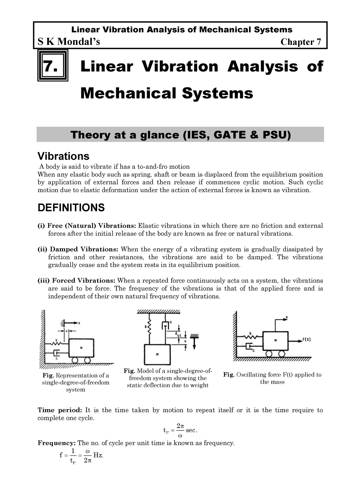 LINEAR VIBRATIONS ANALYSIS OF MECHANICAL SYSTEMS - S K Mondal’s Chapter ...