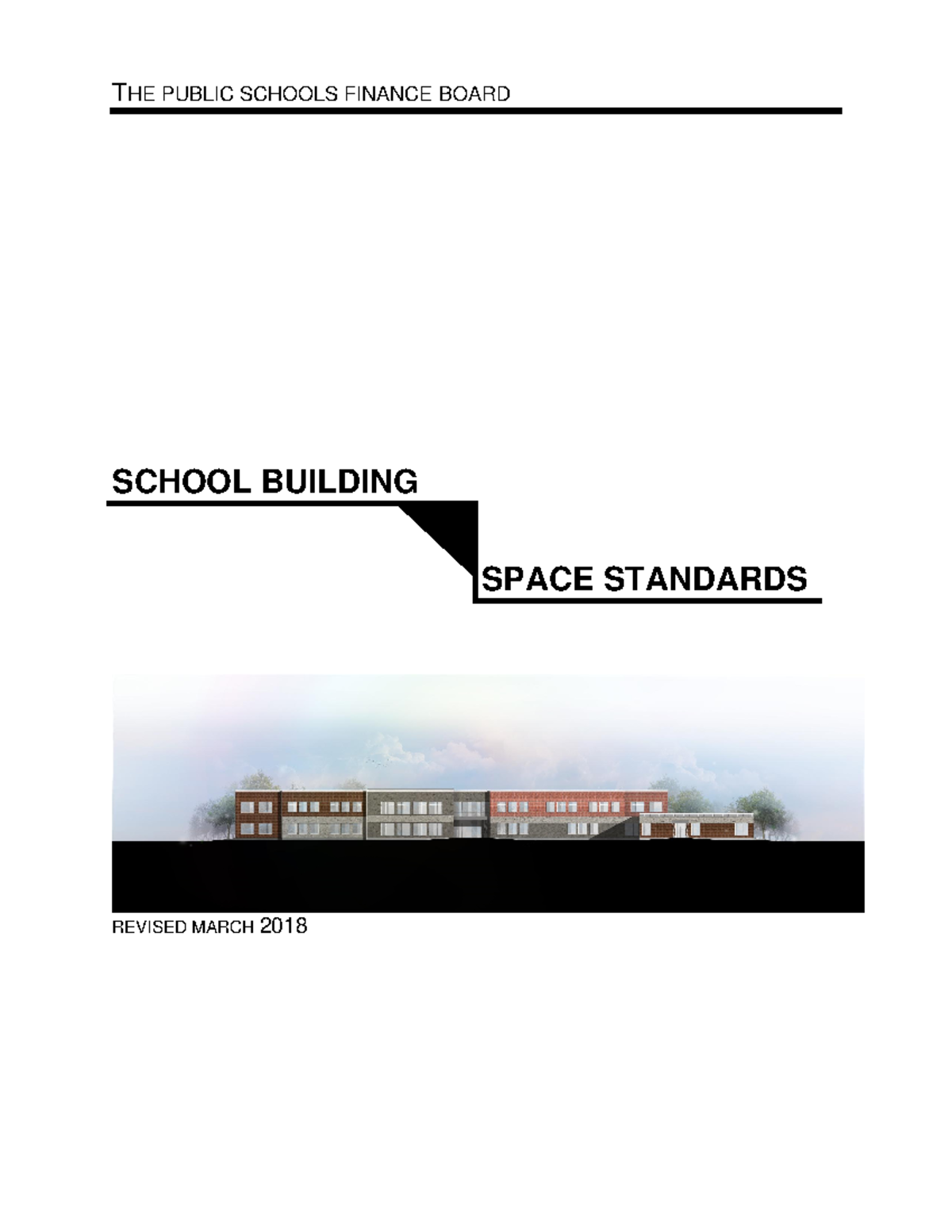 School Building Space Standards THE PUBLIC SCHOOLS FINANCE BOARD