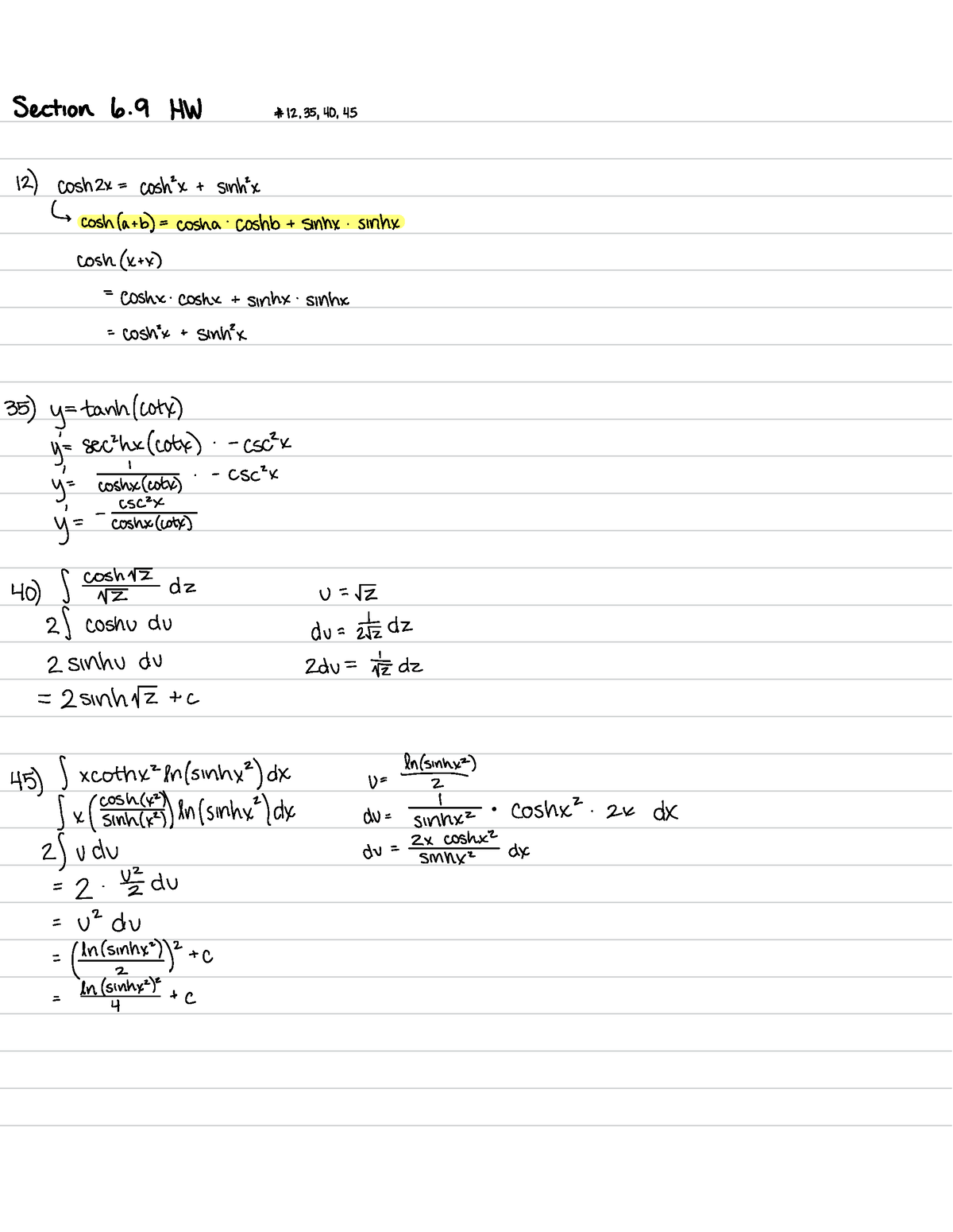 Homework 4- Section 6.9 - 7 - Section B. 9 HW #12, 40, 45 12) Cosh2x ...