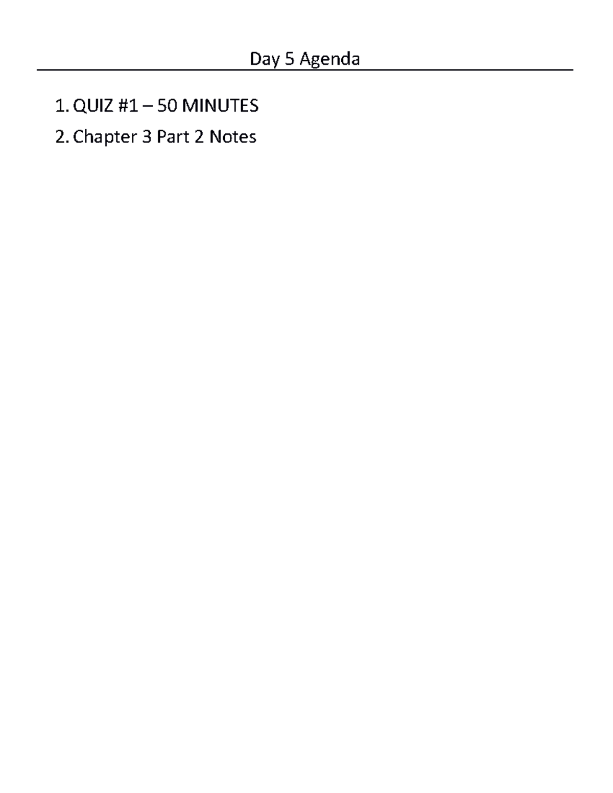Day 5 Notes (Ch.3 part 2) 2017 - Day 5 Agenda 1 #1 – 50 MINUTES 2 3 ...