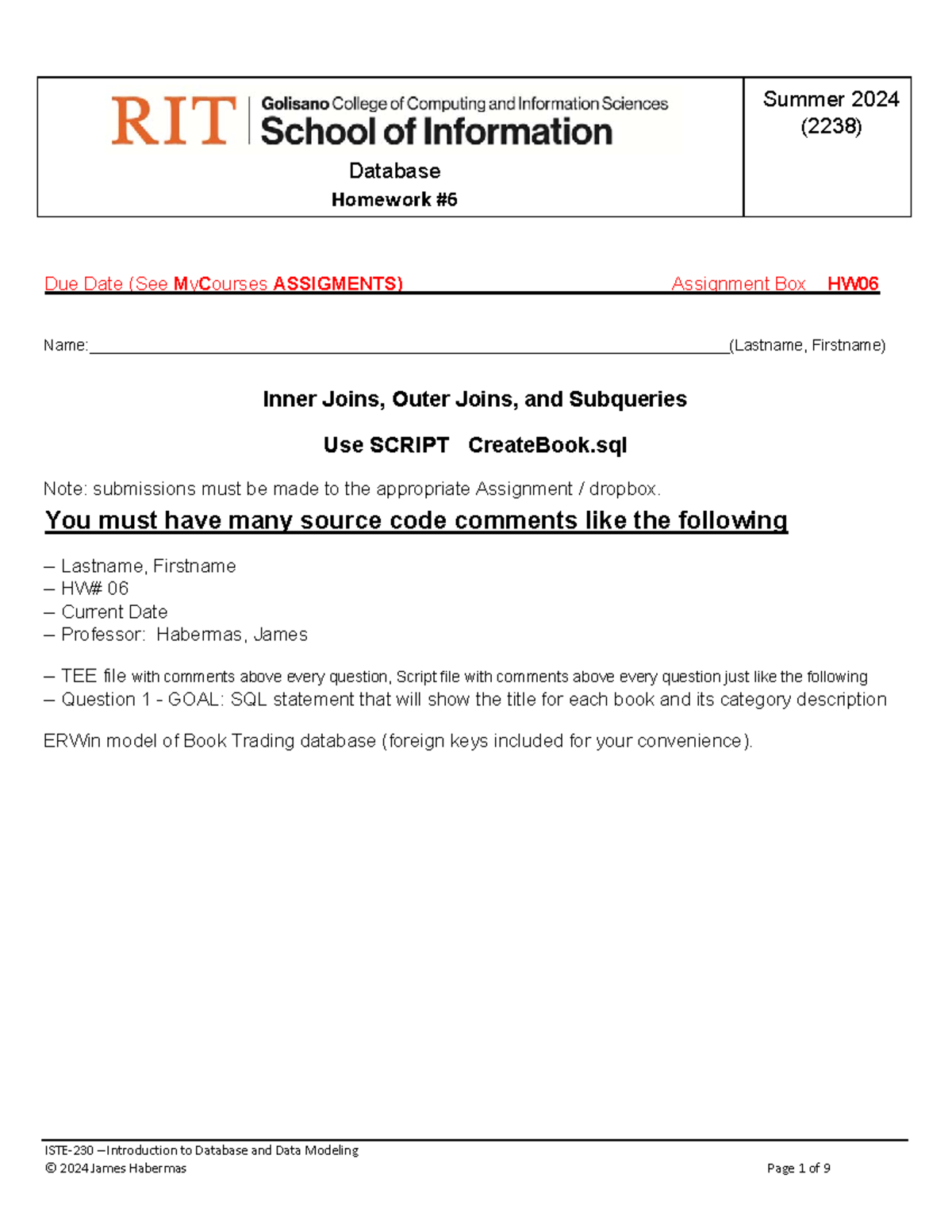 HW06 - SQL HOMEWORK - Database Homework Summer 2024 (2238) ISTE‐230 ...
