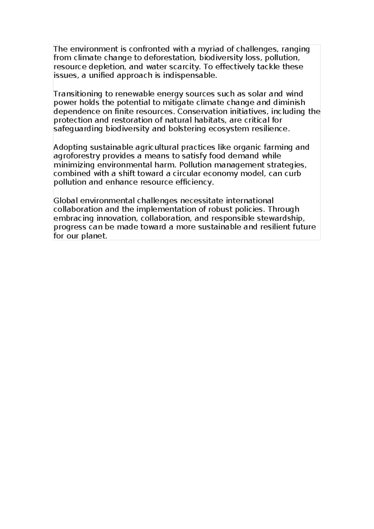 The environment is confronted with a myriad of challenges - To ...