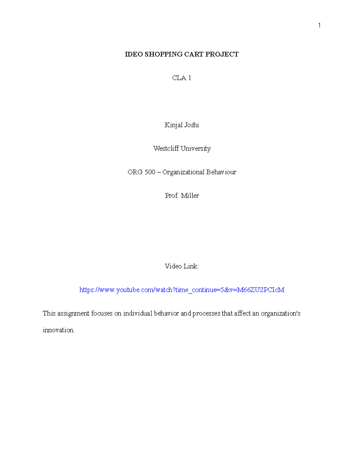 CLA 1 OB. IDEO case study IDEO SHOPPING CART PROJECT CLA 1 Kinjal