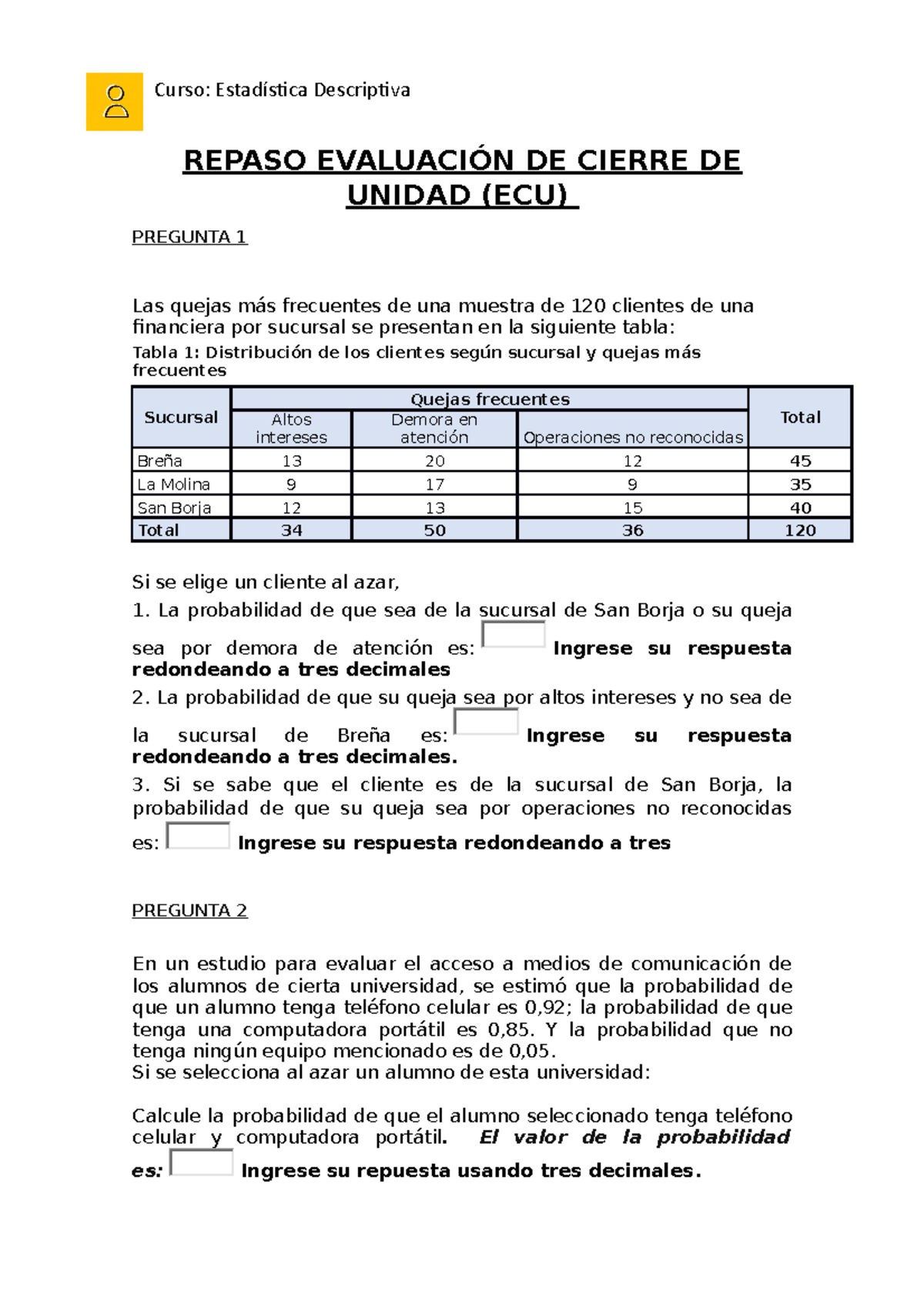 Estadistica Descriptiva - Curso: Estadística Descriptiva REPASO ...