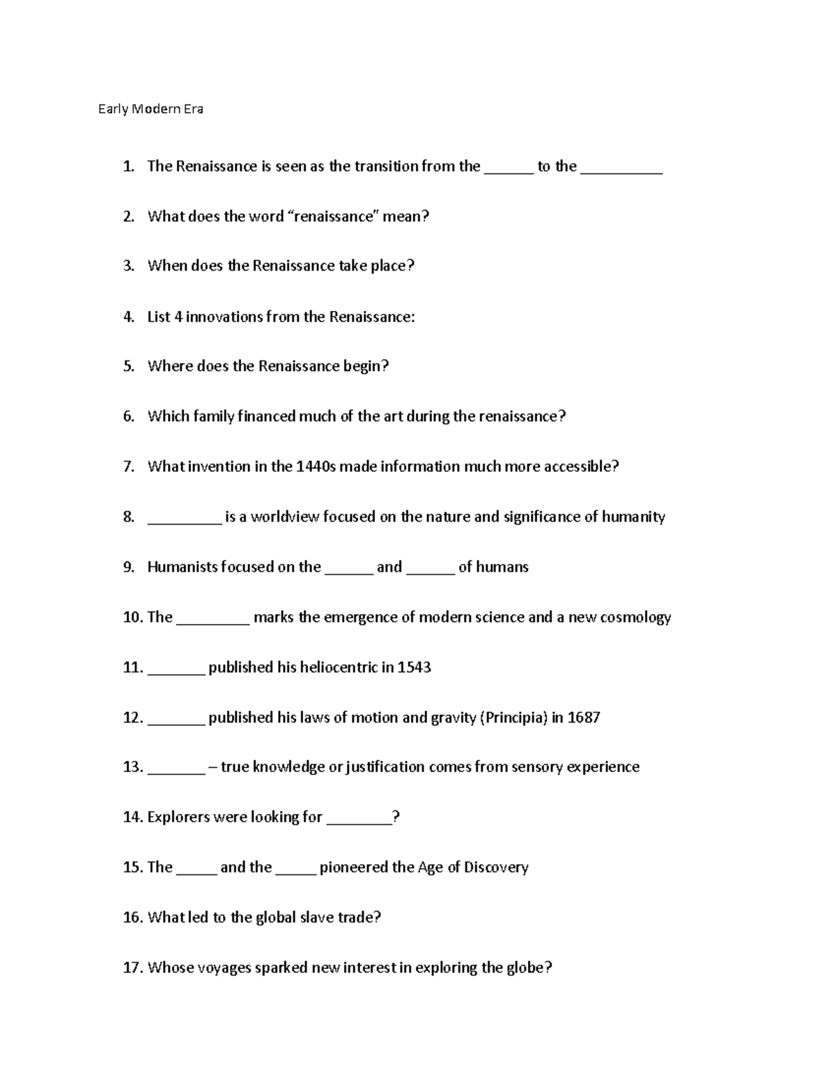 Early Modern Era-2 - test - Early Modern Era 1. The Renaissance is seen