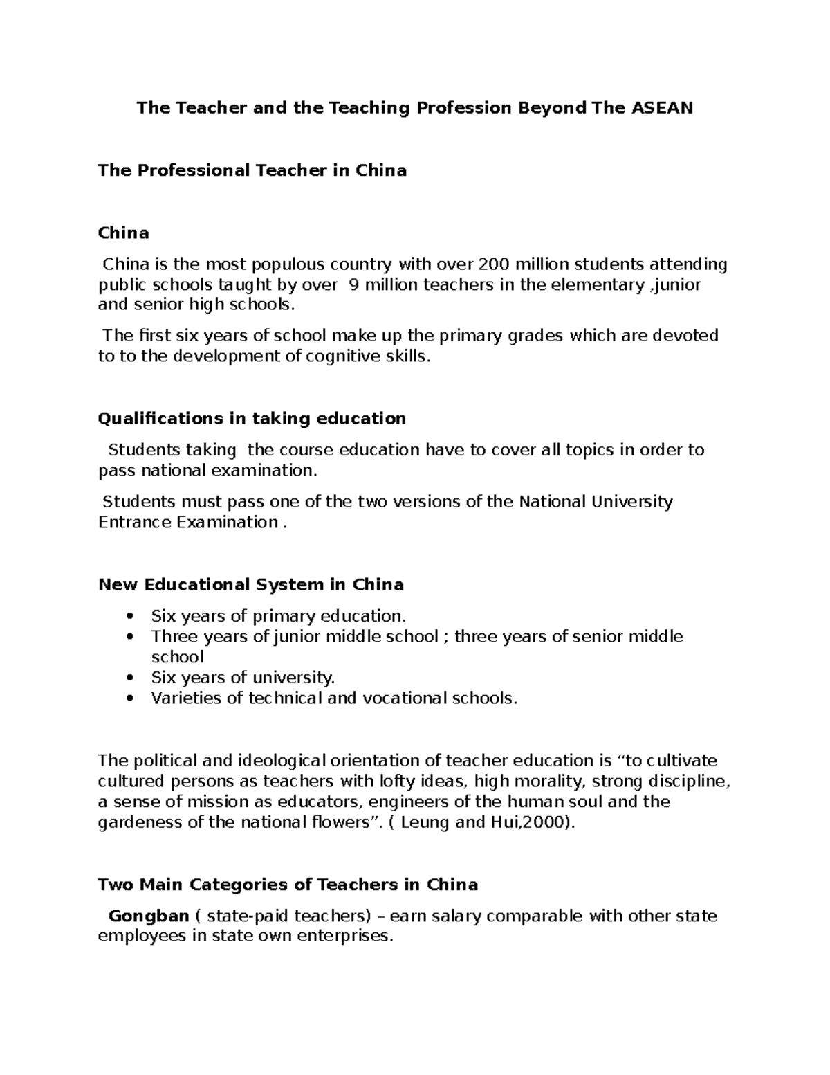 The Teaching Profession The first six years of school make up the