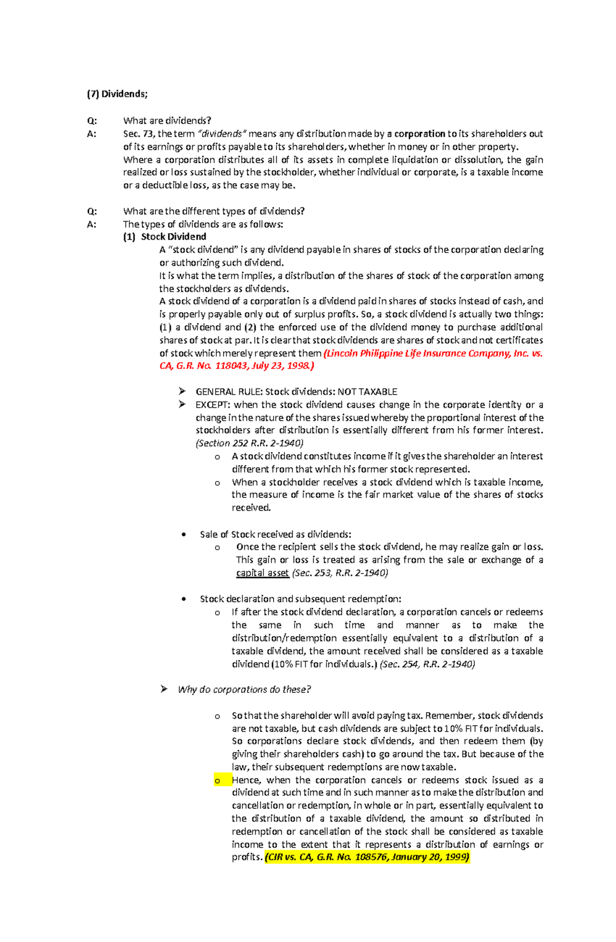 Dividends - (7) Dividends; Q: What are dividends? A: Sec. 73, the term ...