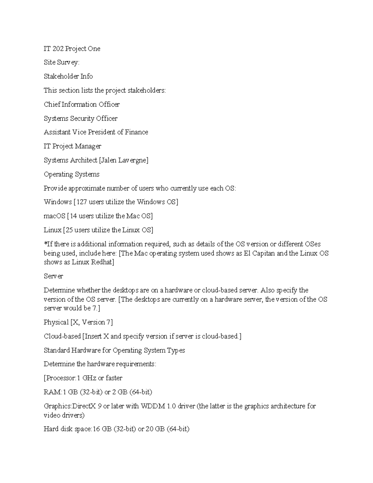 It 202 project one it 202 project one site survey stakeholder info