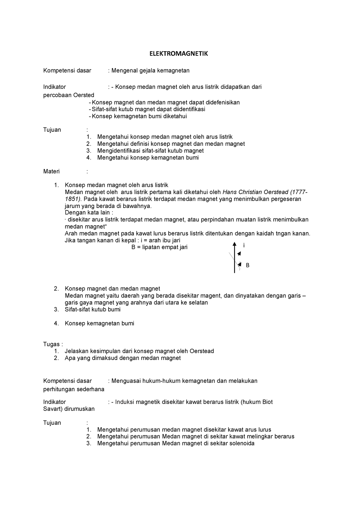 Elektromagnetik - ELEKTROMAGNETIK Kompetensi dasar : Mengenal gejala