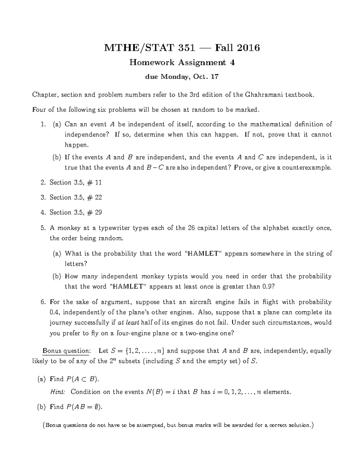 2016 Homework 4 - MTHE/STAT 351 — Fall 2016 Homework Assignment 4 due ...