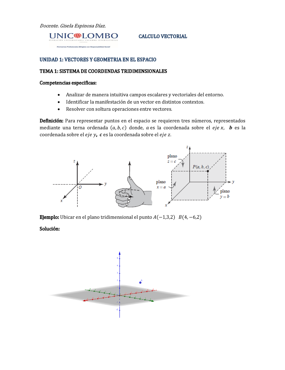 TEMA 1 Vectores Y Geometría En El Espacio - CALCULO VECTORIAL UNIDAD 1 ...