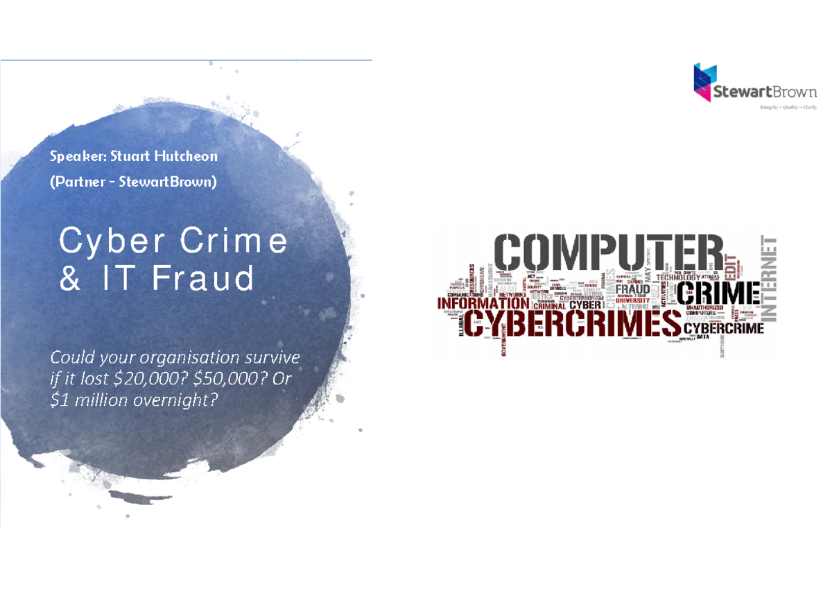 Inbound 3460301600160368675 - Cyber Crime& IT Fraud Speaker: Stuart ...