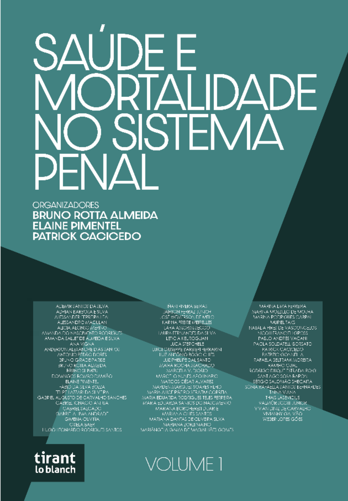 Saúde e mortalidade no sistema penal - Vol. 1 - 2023 - Organizadores ...