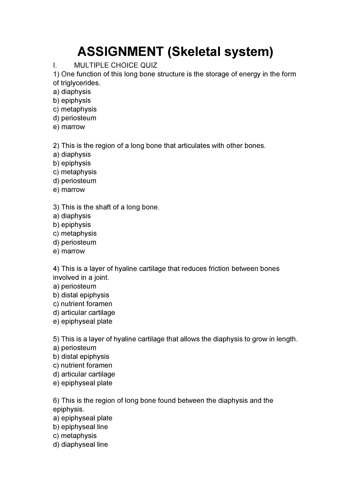 Practice Quiz Skeletal System Assignment Skeletal System I