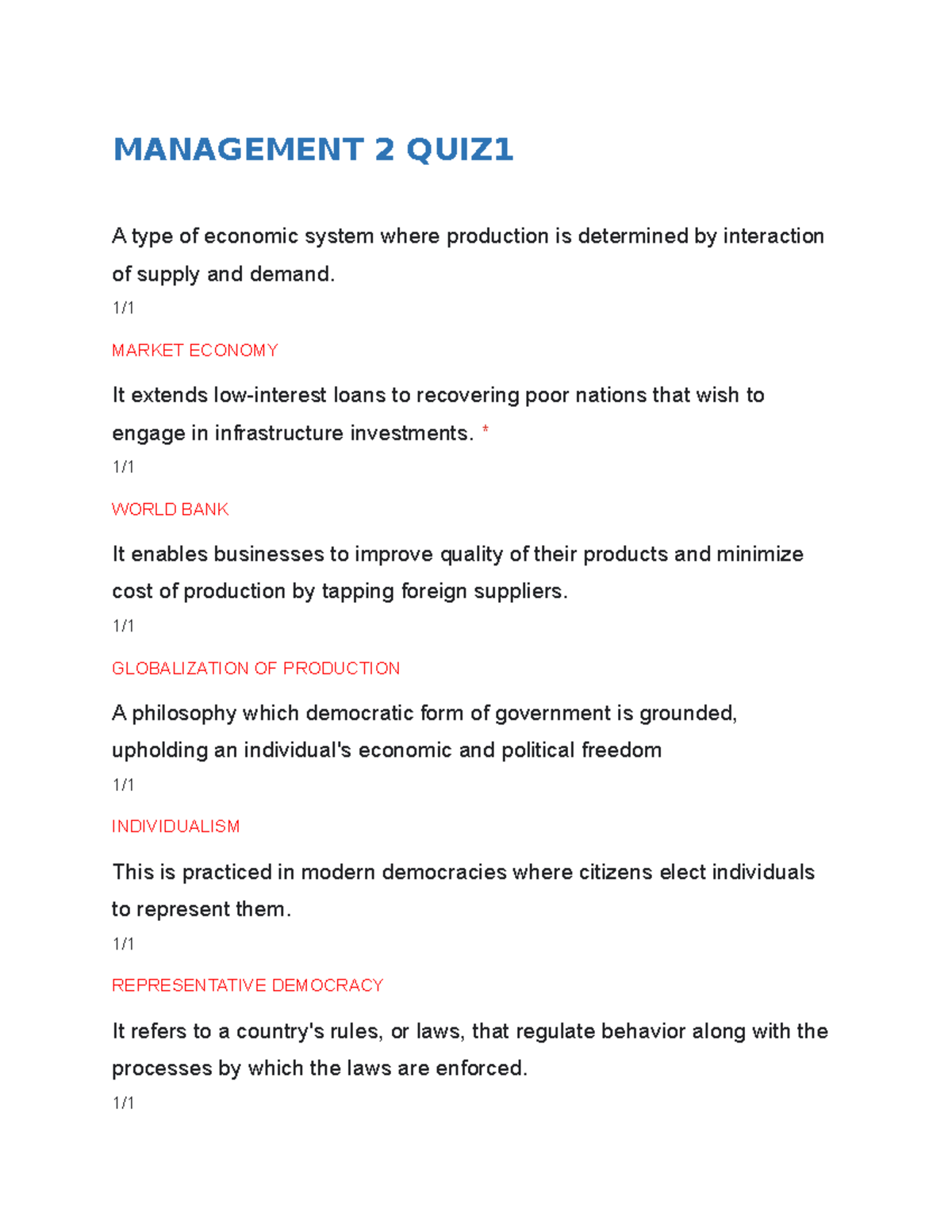 Management 2 QUIZ1 MANAGEMENT 2 QUIZ A type of economic system where