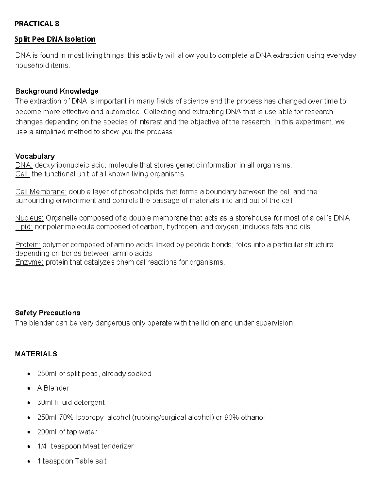 Practical+8 - PRACTICAL 8 Split Pea DNA Isolation DNA is found in most ...