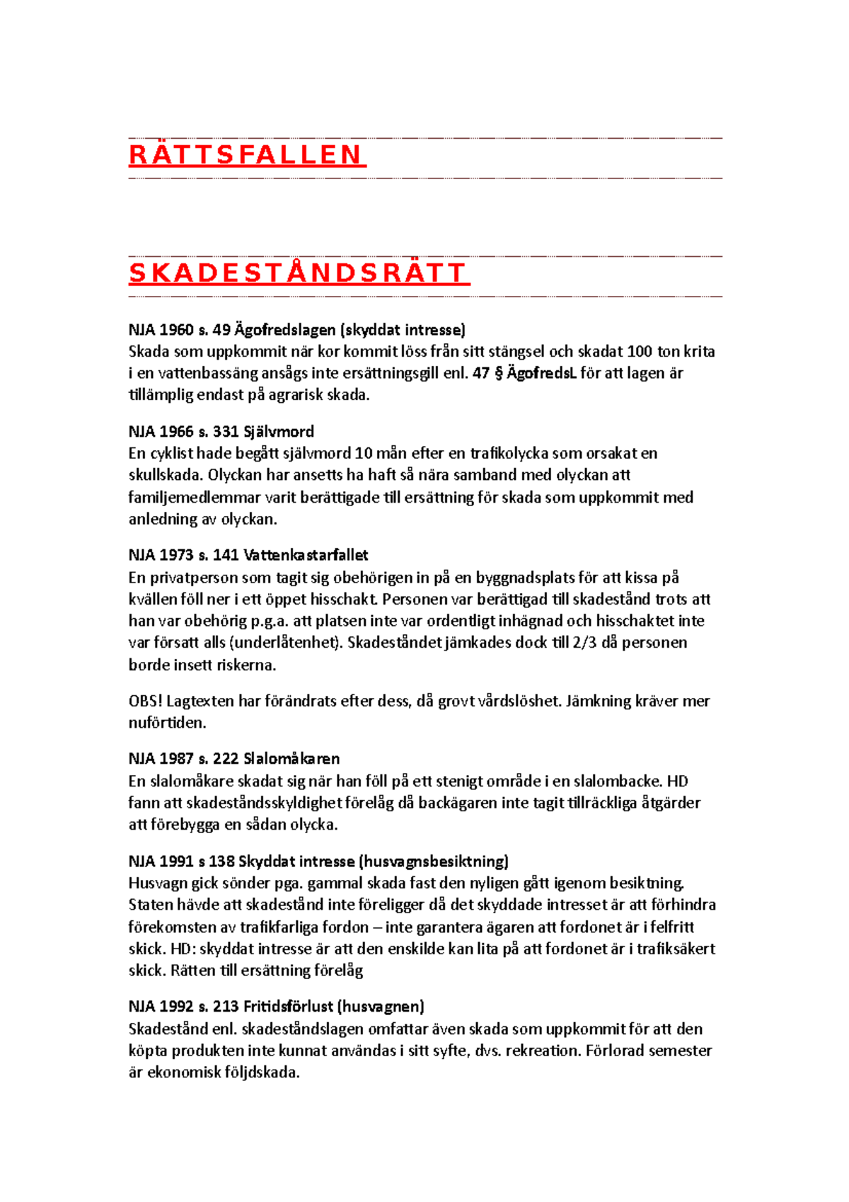 Rättsfallen hela t2 - RÄTTSFALLEN SKADESTÅNDSRÄTT NJA 1960 s. 49 