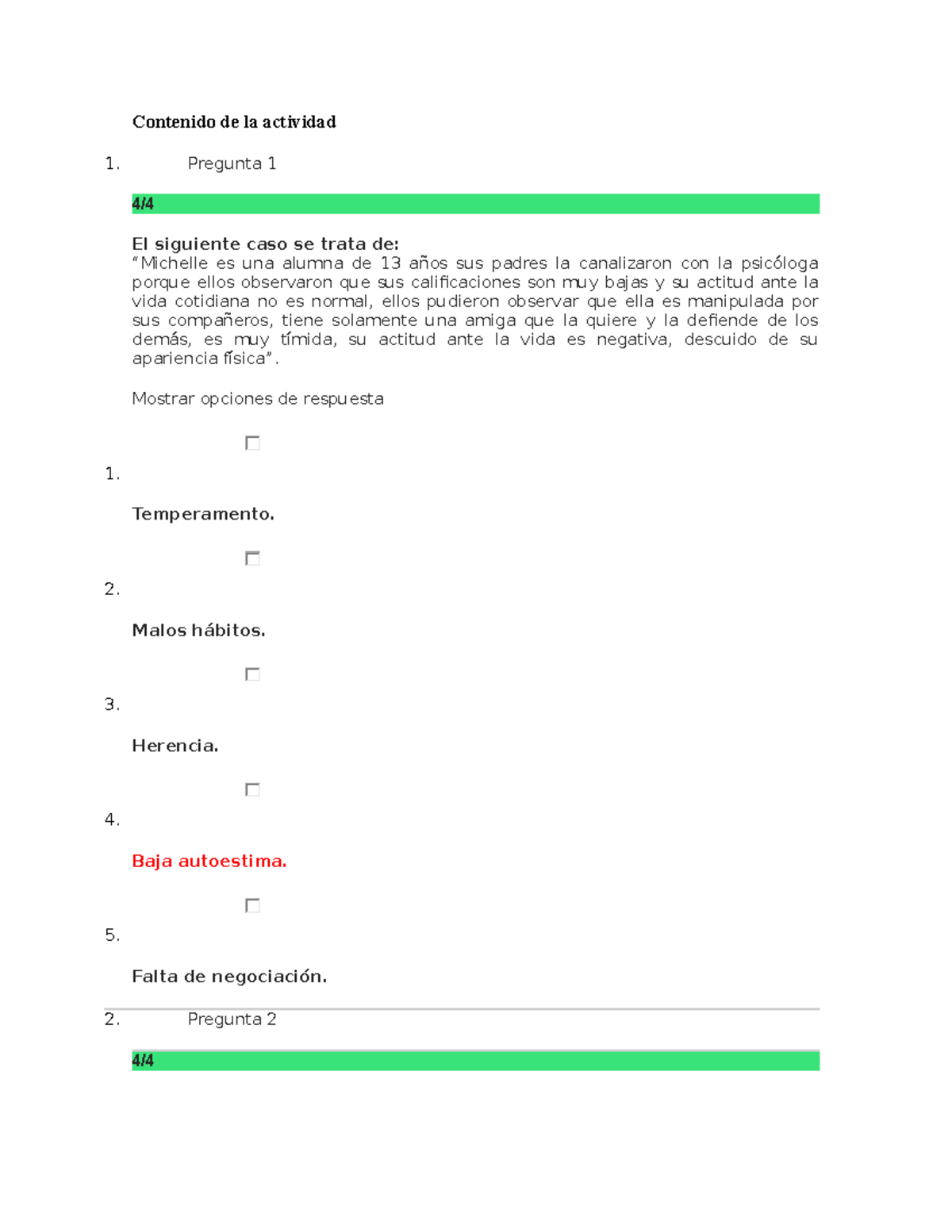 Autoevaluación T06 - Contenido De La Actividad Pregunta 1 4/ El ...