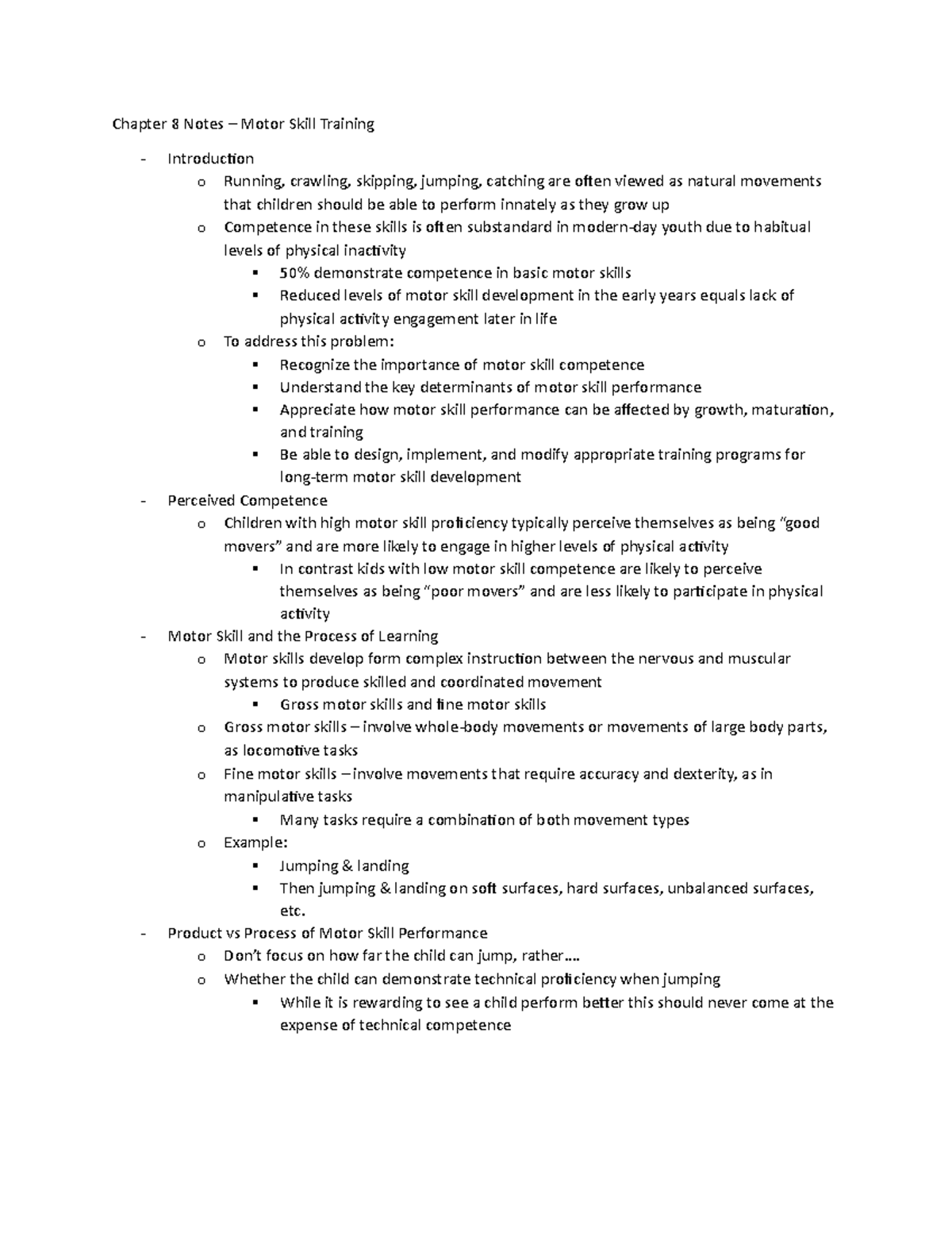 Chapter 8 Notes Chapter 8 Notes Motor Skill Training Introduction o Running, crawling