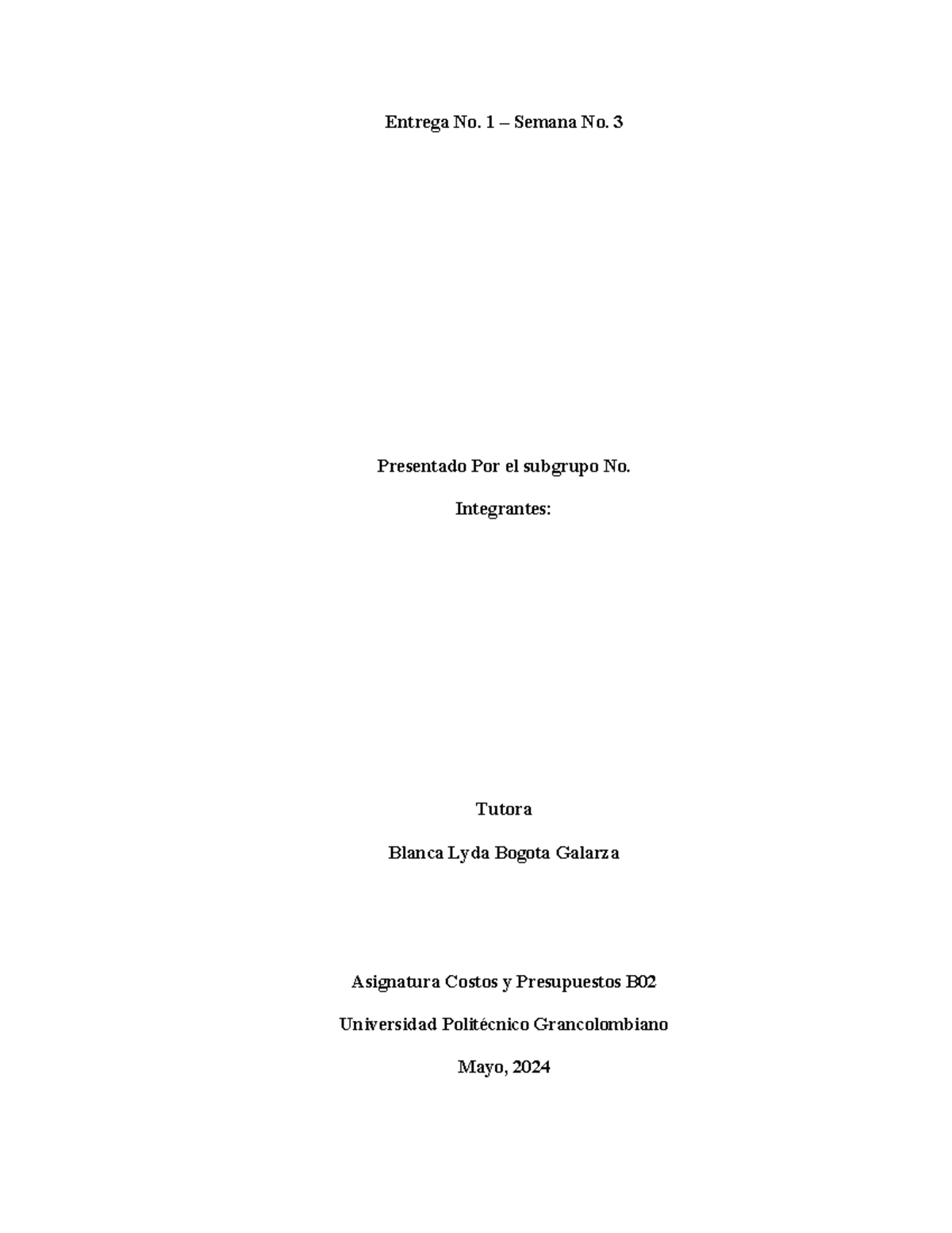 Costos y presupuestos Entrega 1 - Entrega No. 1 – Semana No. 3 ...