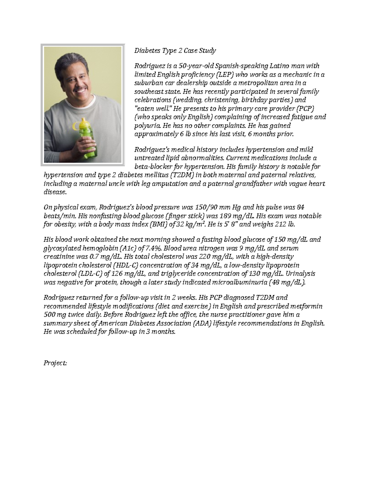 Diabetes Type 2 Case Study Diabetes Type 2 Case Study Rodriguez is a