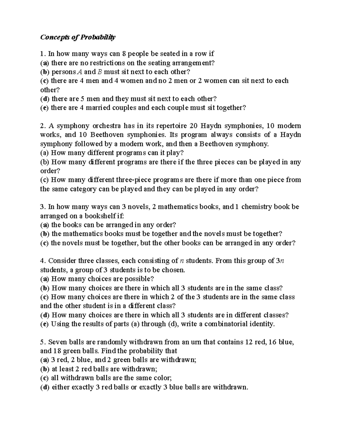 Exercises 1 K63 DSEB Prob Concepts of Probability In how many ways can 8 people be seated in a