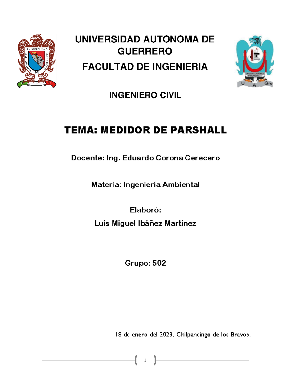 Canal DE Parshall UNIVERSIDAD AUTONOMA DE GUERRERO FACULTAD DE