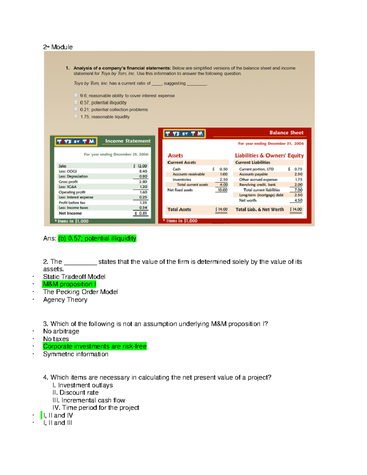 Finance Exam 2 Answers 2 nd Module Ans (b) 0; potential illiquidity