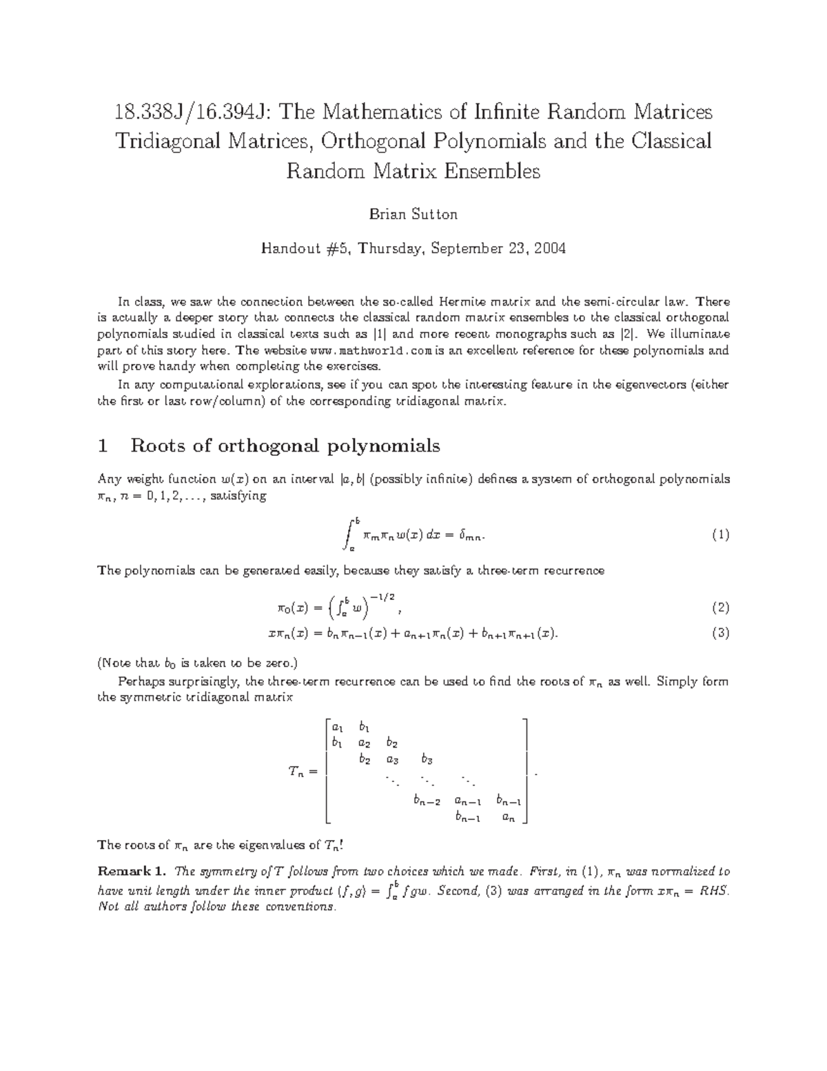 Handout 5 The Mathematics of Infinite Random Matrices Tridiagonal