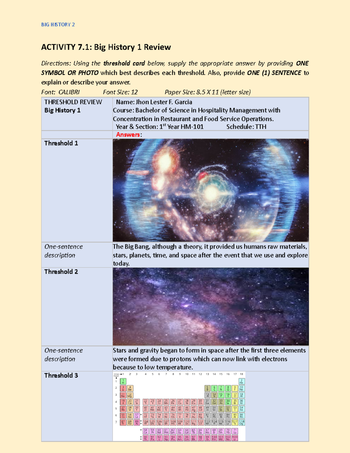 Activity 7.1 Big History BIG HISTORY 2 ACTIVITY 7 Big History 1