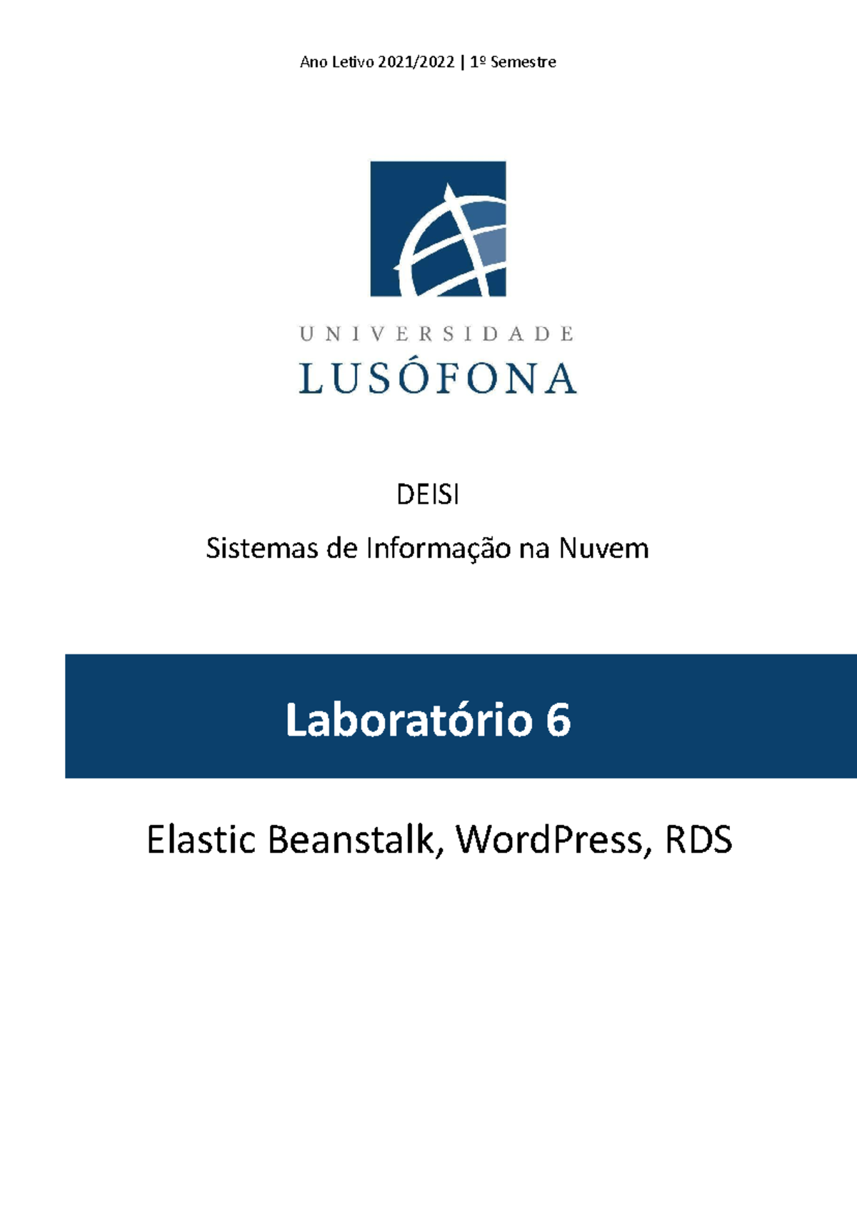 Lab6 SIN - lab6 - Ano Letivo 2021/2022 | 1º Semestre DEISI Sistemas de ...