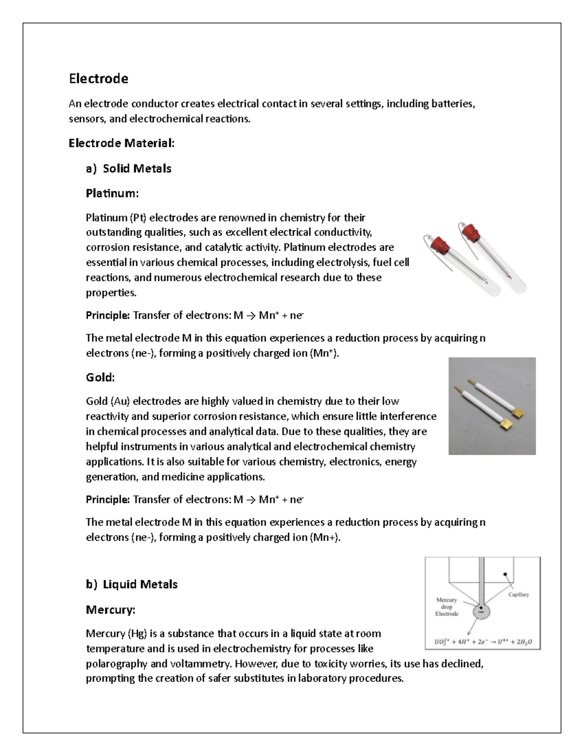 Electrode Electrode An electrode conductor creates electrical contact