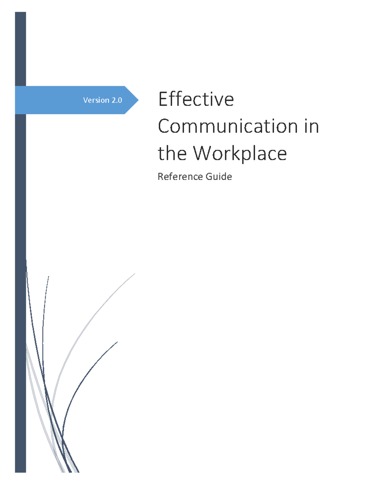 Communication in the Workplace Reference Guide - Version 2. Effective ...