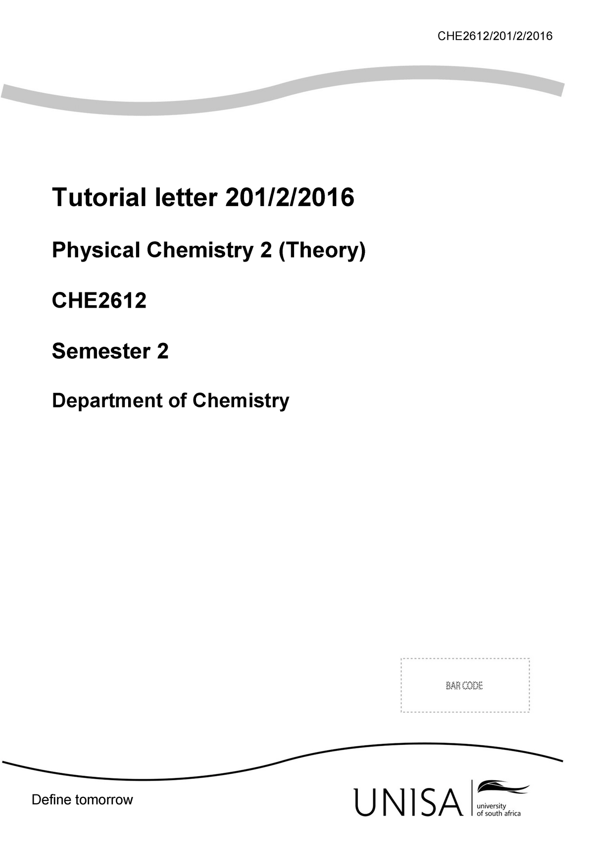 201 2016 2 B - Tut201 2016 - Tutorial Letter Physical Chemistry 2 ...