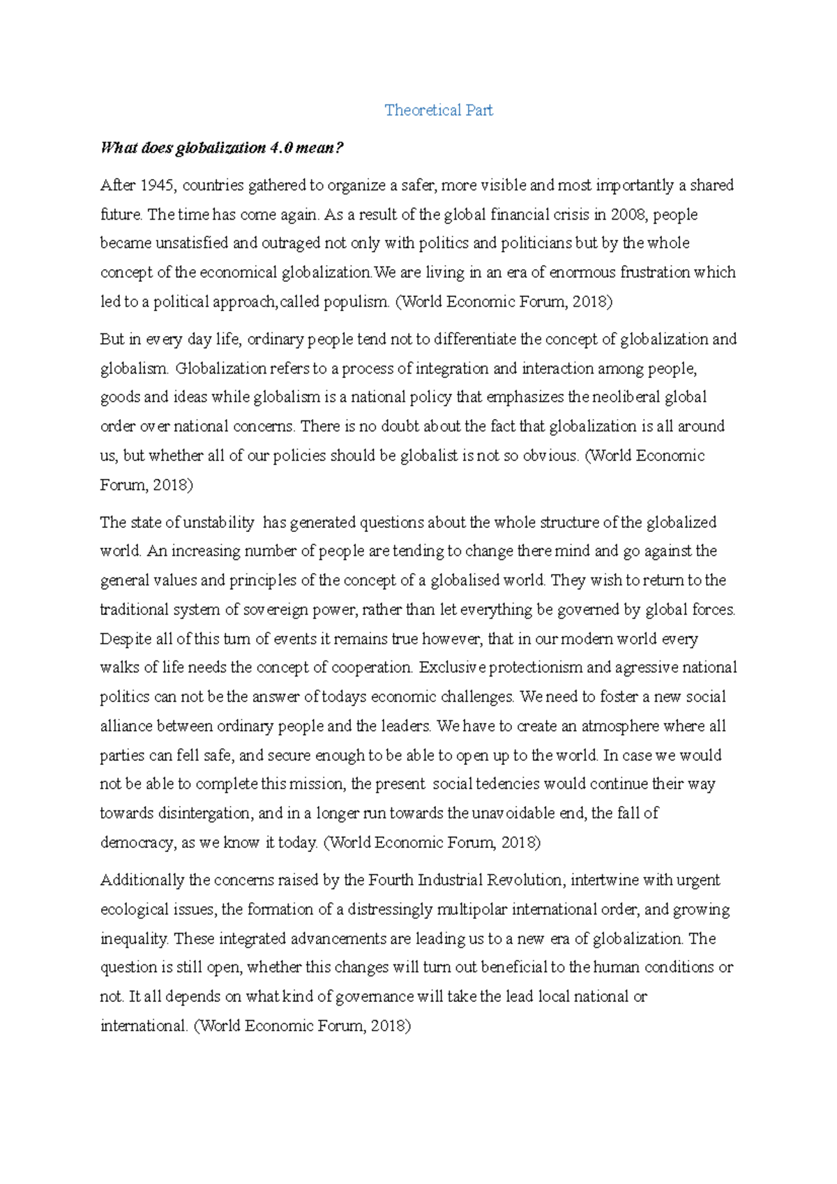 Paper Grade B+ Theoretical Part What does globalization 4 mean