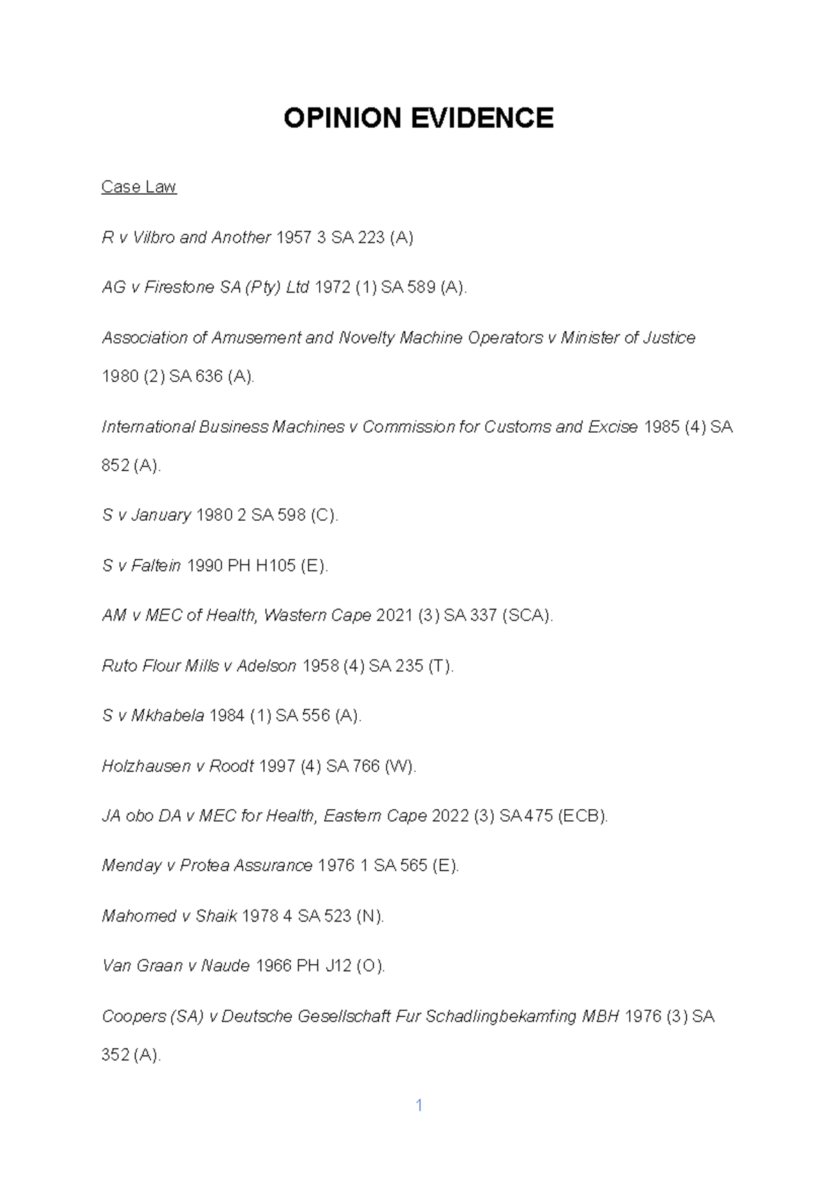 Opinion Evidence OPINION EVIDENCE Case Law R v Vilbro and Another
